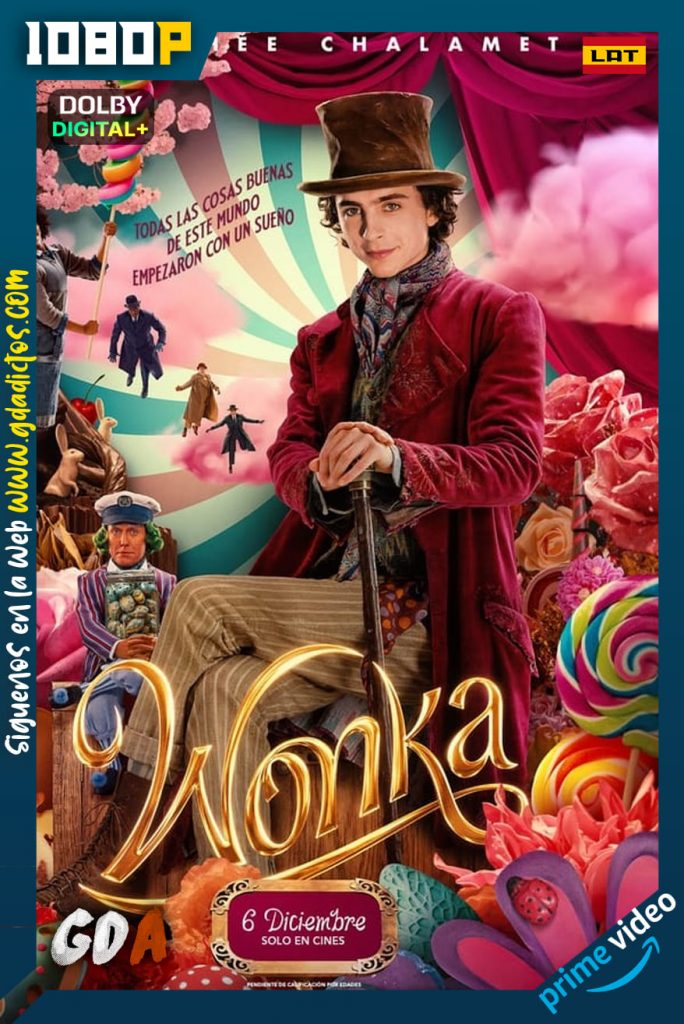 Wonka (2023) AMZN WEB-DL [1080p] [Lat – Ing – Por – Cas]