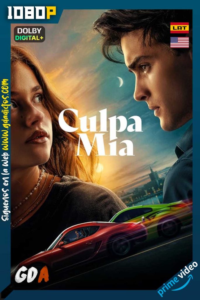 Culpa Mia (2023) AMZN WEB-DL [1080p] [Cas – Ing – Por]