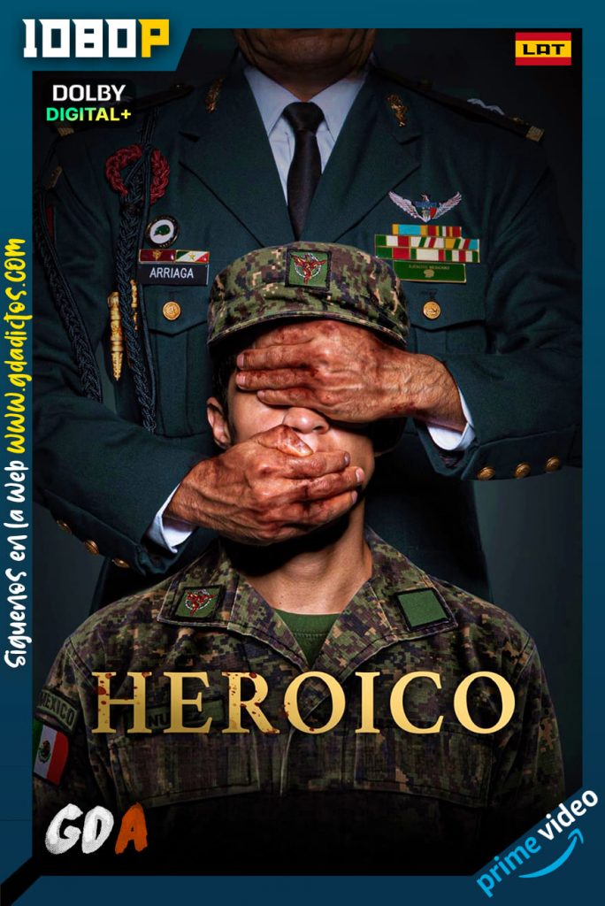 Heroico (2023) AMZN WEB-DL 1080p [Lat]