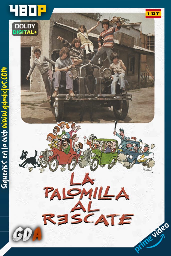 La Palomilla al Rescate (1976) [480p] AMZN WEB-DL [Lat]