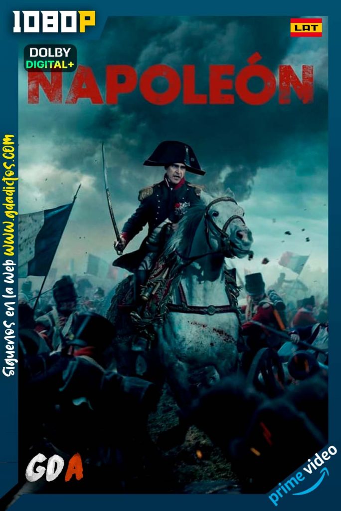 Napoleon (2023) AMZN WEB-DL [1080p] [Lat – Ing – Por – Cas]