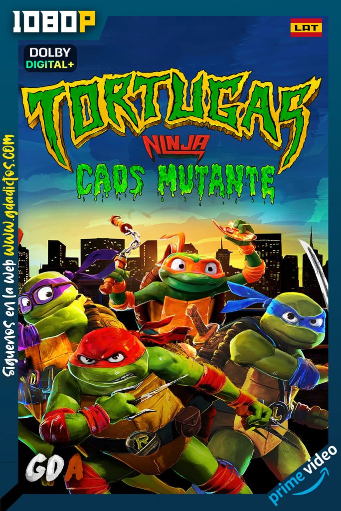 Tortugas Ninja: Caos Mutante (2023) [1080p] [Lat – Ing – Por – Cas]