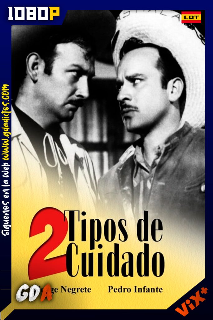 Dos Tipos de Cuidado (1952) ViX WEB-Dl [1080p] [Lat]