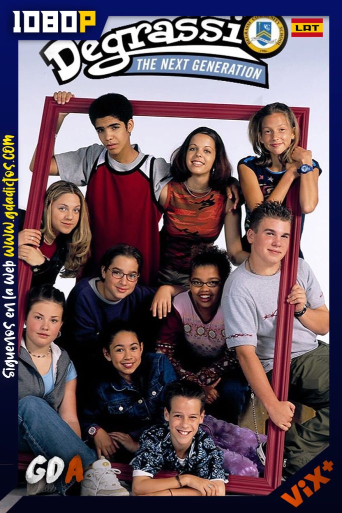 Degrassi La Nueva Generacion (2001) ViX 1080p [Lat] #14Temporadas