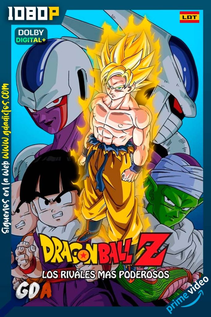 Dragon Ball Z Los Rivales Mas Poderosos (1991) AMZN WEB-DL [1080p] [Lat – Jap – Por]