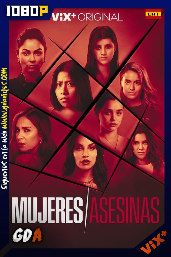 Mujeres asesinas (2022) ViX 1080p [Lat] #1Temporada