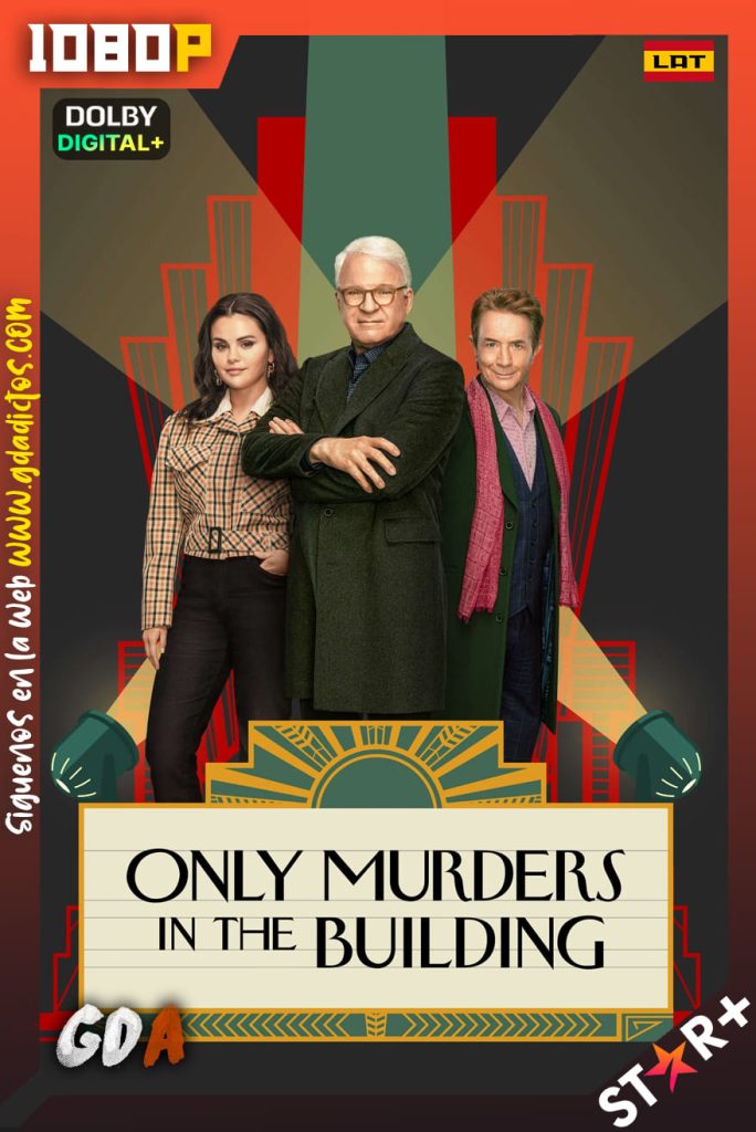Only Murders in the Building (2021) STRP 1080p [Lat – Ing – Por – Cas] #3Temporadas