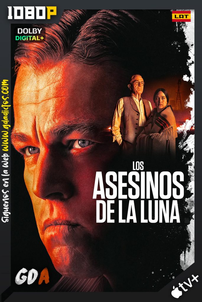 Los Asesinos De La Luna (2023) ATVP WEB-DL 1080p [Lat – Ing – Cas – Por]