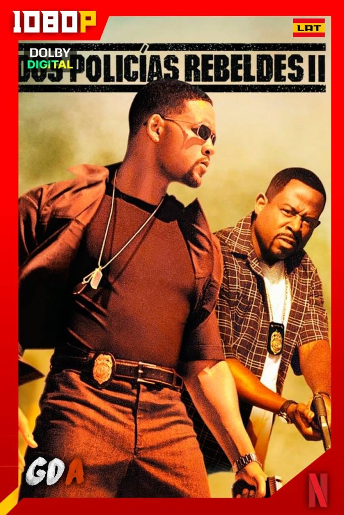 Dos Policias Rebeldes 2 (2003) NF WEB-DL 1080p [Lat – Ing – Por]