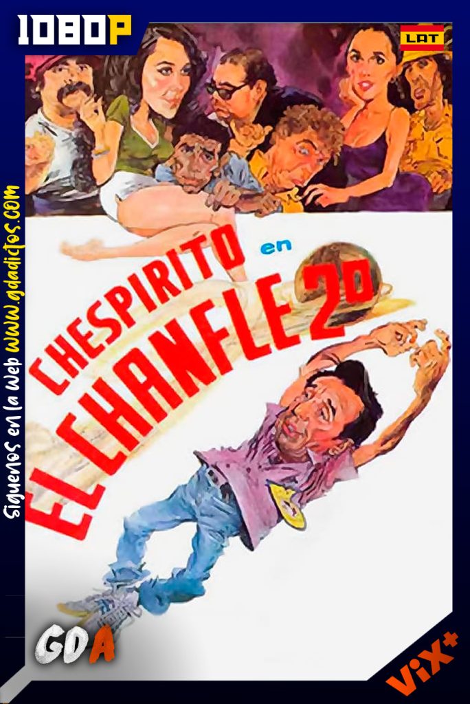 El Chanfle 2 (1982) ViX WEB-Dl [1080p] [Lat]