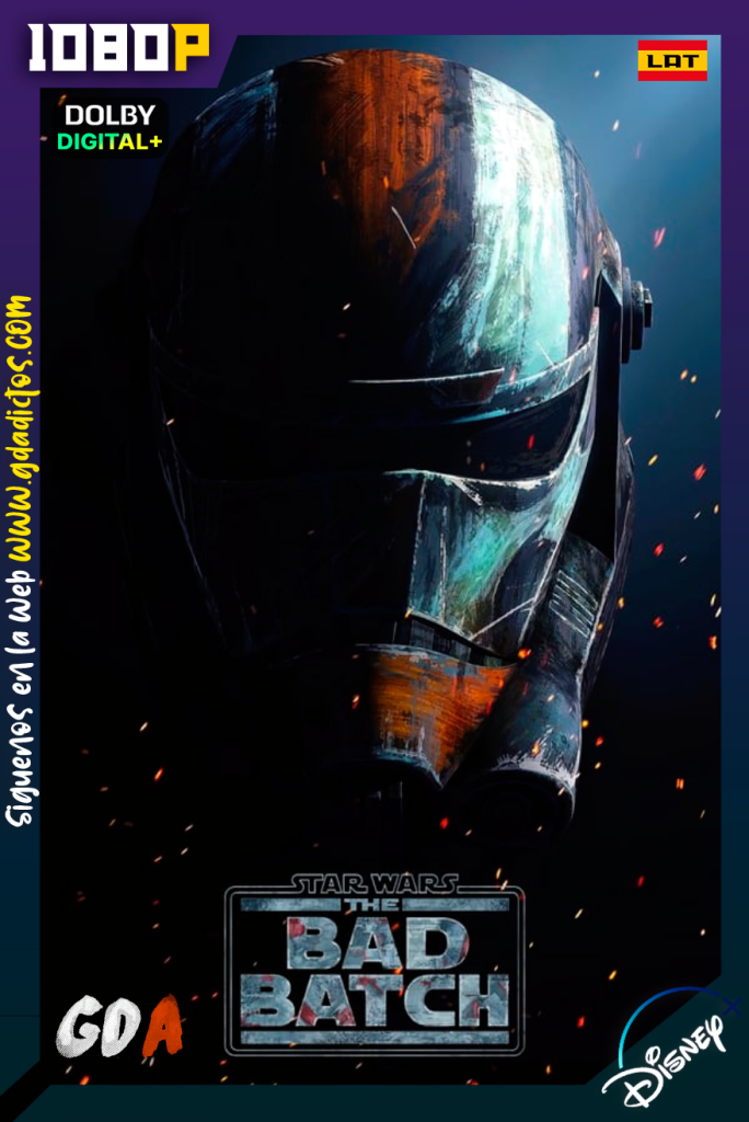 Star Wars The Bad Batch (2021) DSNP WEB-DL 1080p [Lat – Ing – Por – Cas] #Temporada3 [09/15]