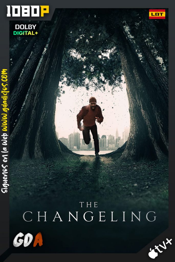 The Changeling Sombras de Nueva York (2023) ATVP WEB-DL 1080p [Lat – Ing – Cas – Por] #1Temporada [08/08]