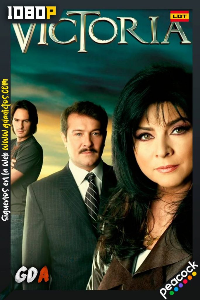 Victoria (2007) PCOCK WEB-DL 1080p Latino #Temporada1 [171/171]