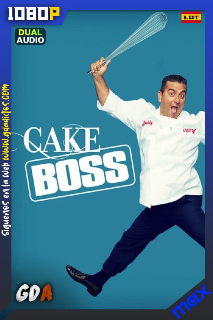 Cake Boss (2009) MAX 1080p [Lat – Ing – Por] #11Temporadas