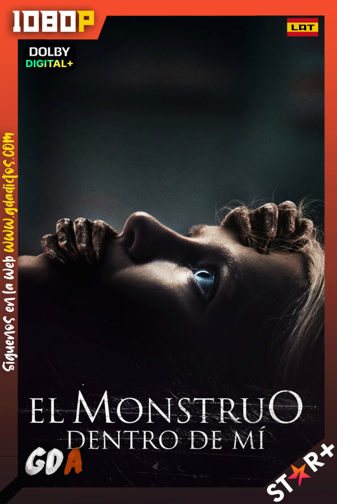 El monstruo dentro de mi (2023) STRP WEB-DL 1080p [Lat – Ing – Por – Cas]