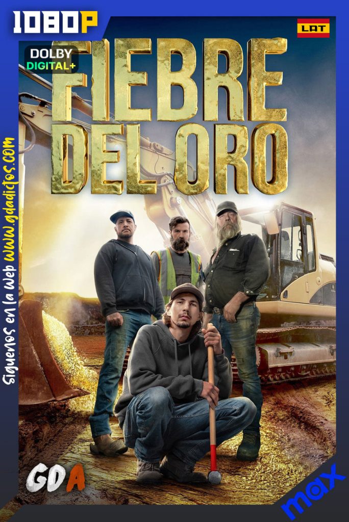La fiebre del oro (2010) MAX 1080p [Lat – Ing – Por] #14Temporadas