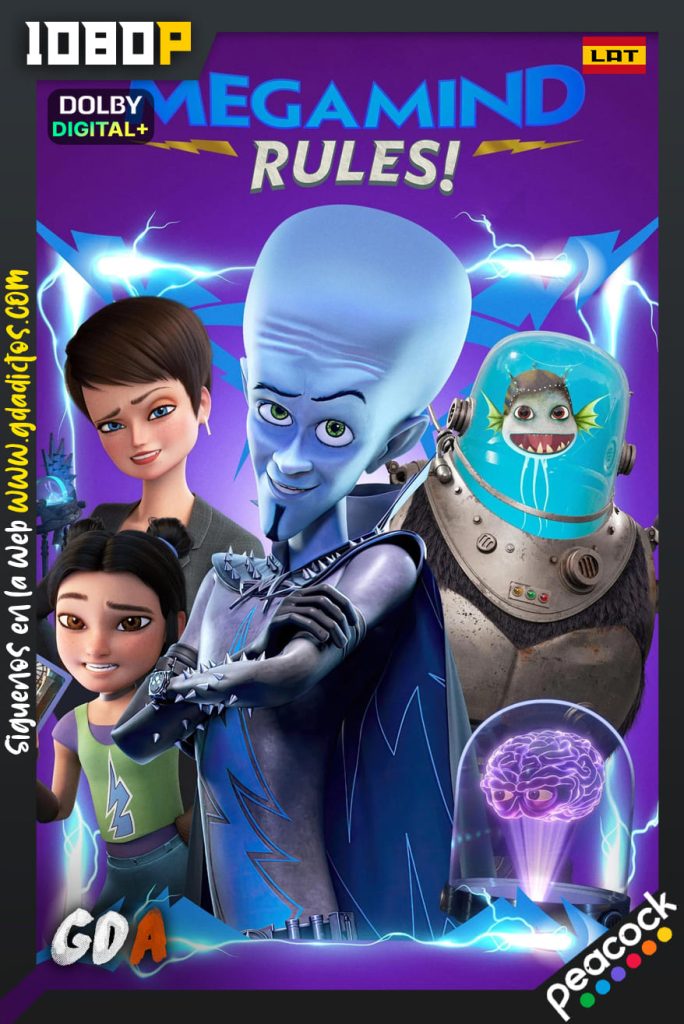 Megamind Rules (2024) PCOK 1080p [Lat – Ing – IngAD] #Temporada1