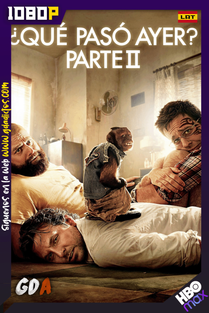 ¿Qué Pasó Ayer? Parte II (2011) MAX WEB-DL [1080p] [Lat – Ing – Por – Cas]