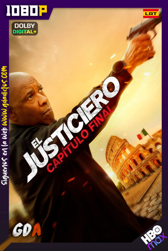 El Justiciero Capitulo Final (2023) HMAX WEB-DL 1080p [Lat – Ing – Por]