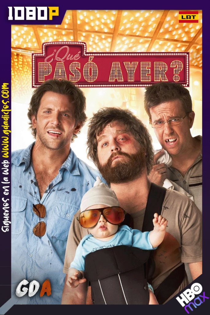 ¿Qué Pasó Ayer? Parte I (2009) MAX WEB-DL [1080p] [Lat – Ing – Por – Cas]