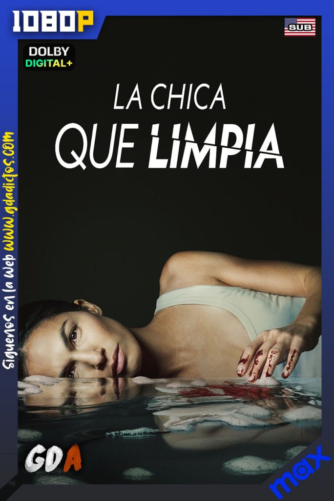 La Chica Que Limpia (2022) MAX WEB-DL 1080p Subtitulado #Temporada3 [01/??]