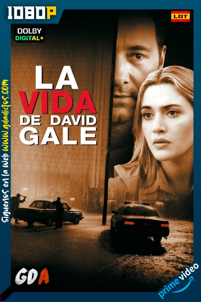 La Vida De David Gale (2003) AMZN WEB-DL [1080p] [Lat – Ing – Por – Cas]