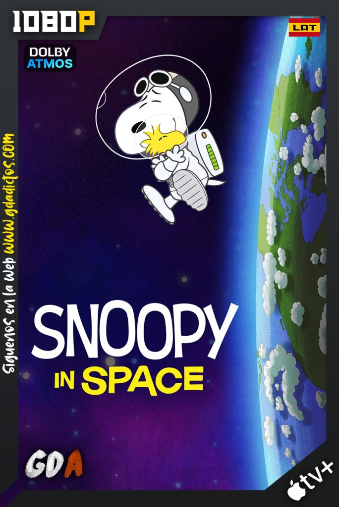 Snoopy El Astronauta: Buscando Vida en el Espacio (2019) ATVP 1080p [Lat – Ing – Cas – Por] #2Temporadas [24/24]