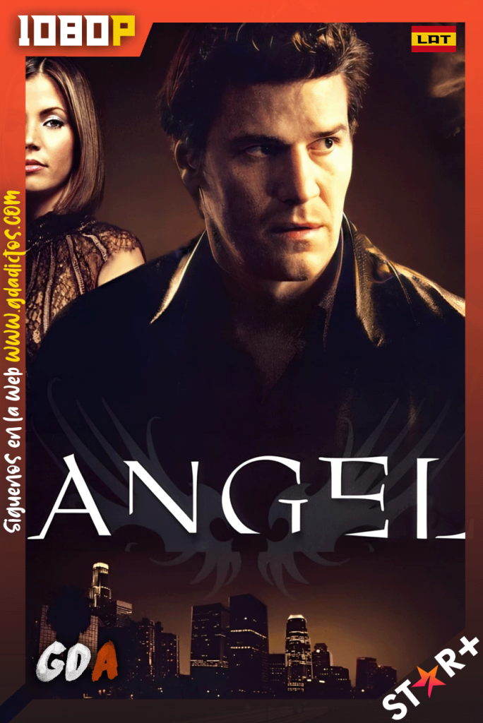 Angel (1999) STRP 1080p [Lat – Ing – Por – Cas] #5Temporadas [110/110]