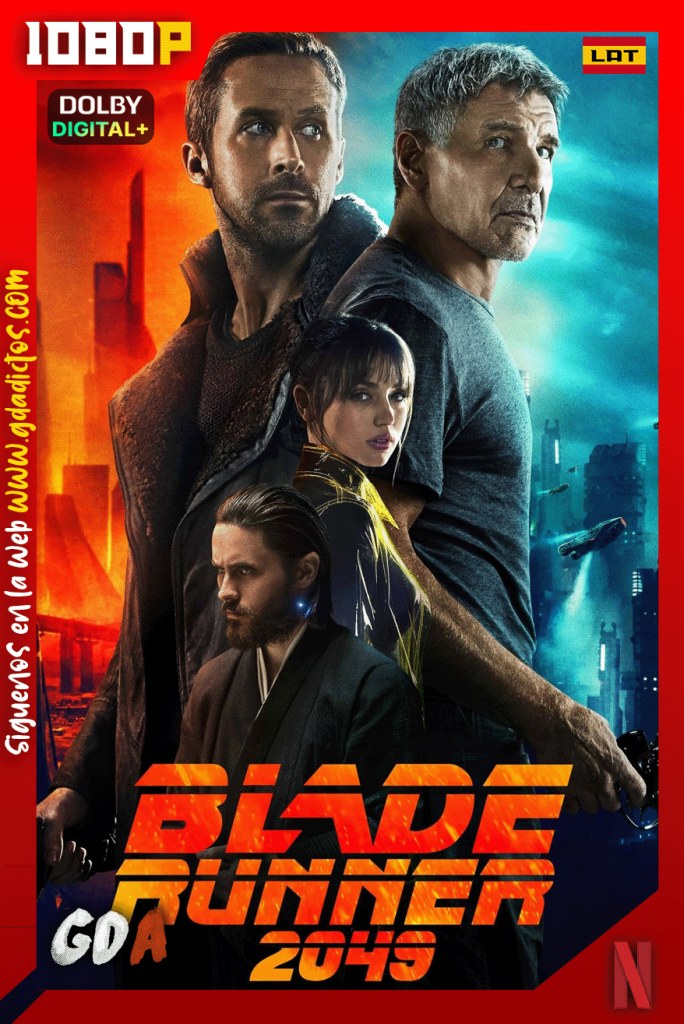 Blade Runner 2049 (2017) NF WEB-DL 1080p [Lat – Ing – Cas – Por]