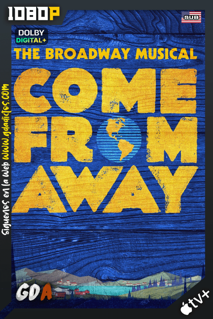Come From Away (2021) ATVP WEB-DL 1080p [Ing-Sub]
