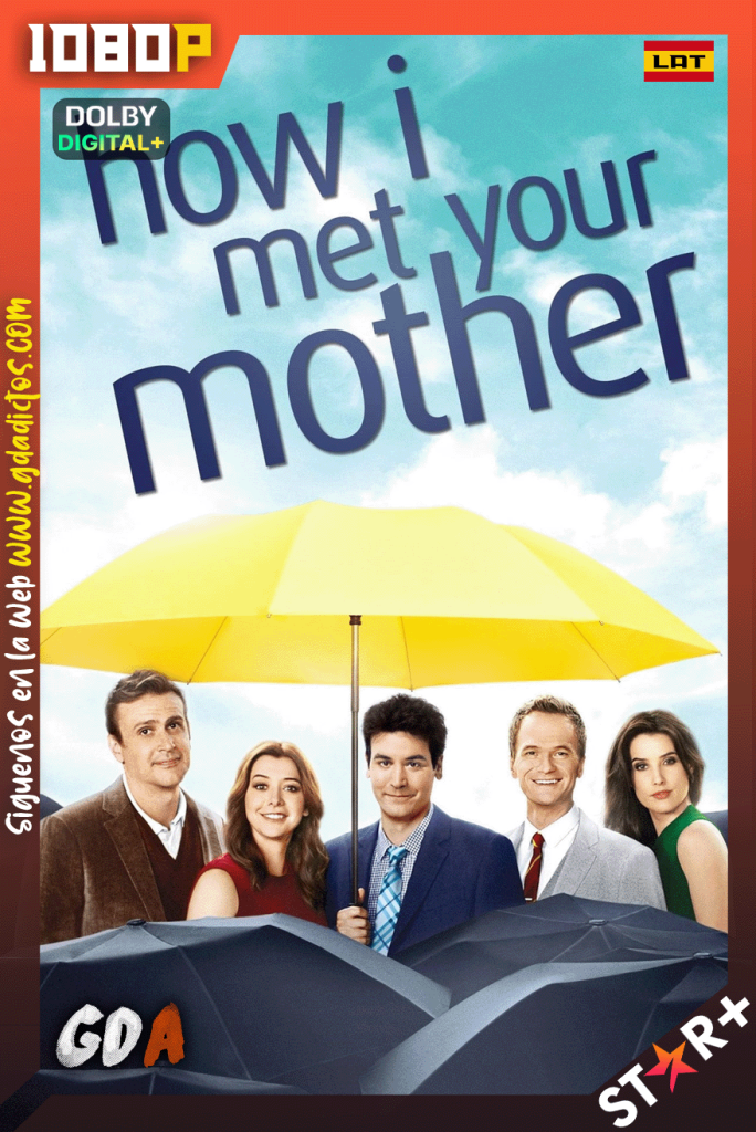 How I Met Your Mother (2005) STRP 1080p [Lat – Ing – Por – Cas] #9Temporadas [208/208]