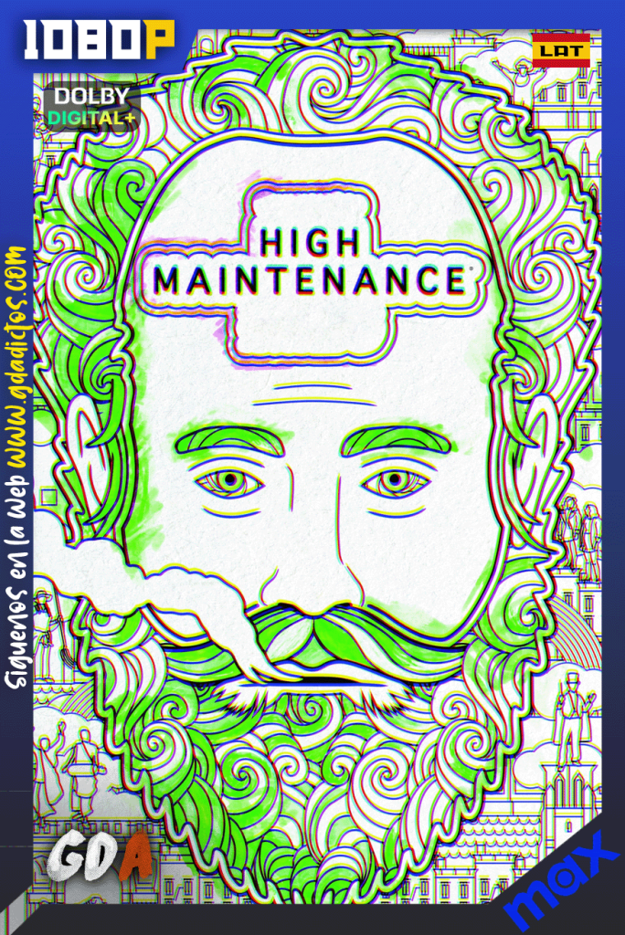 High Maintenance (2016) HMAX 1080p [Lat – Ing] #4Temporadas [34/34]