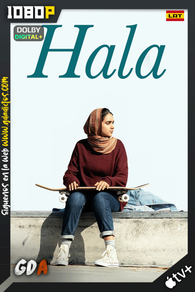 Hala (2019) ATVP WEB-DL 1080p [Lat-Ing-Cas-Por]