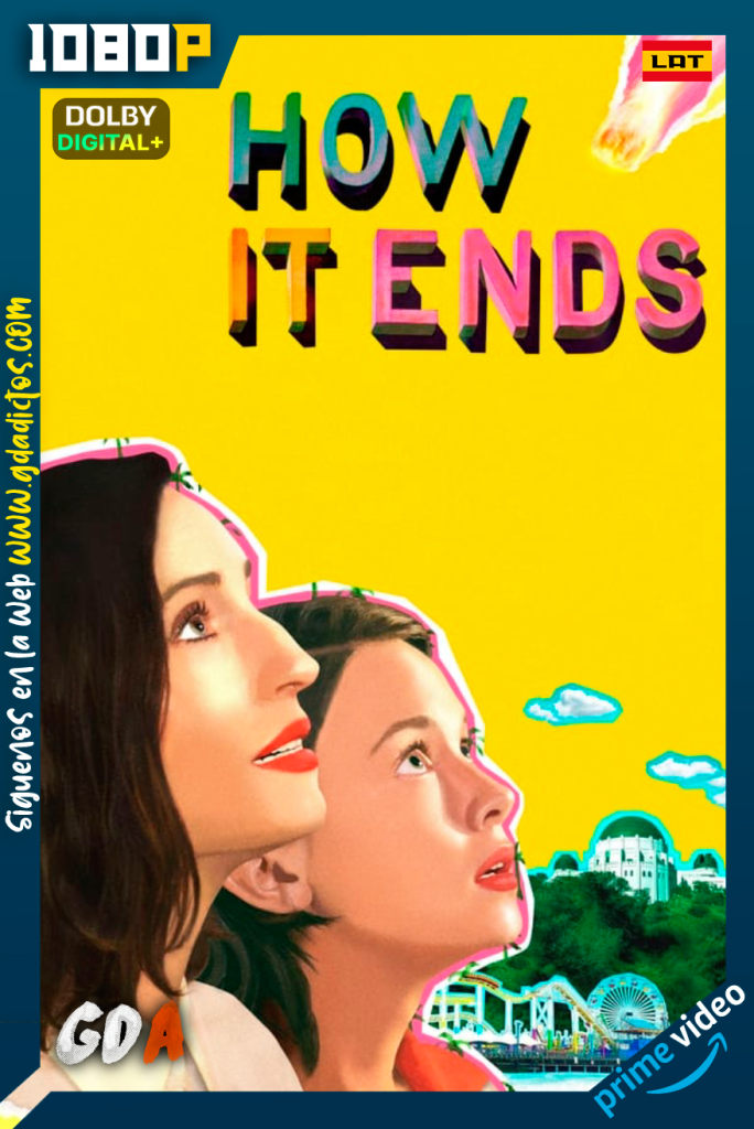 How It Ends (2021) AMZN WEB-DL 1080p Latino – Inglés