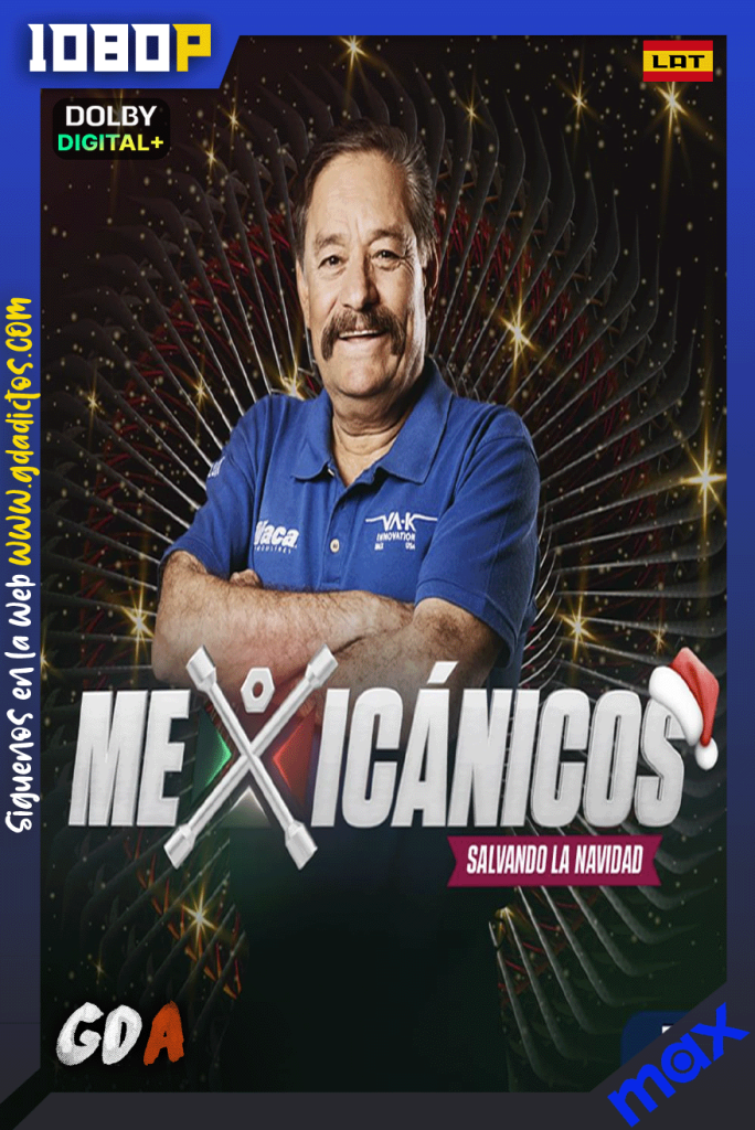 Mexicanicos Salvando la Navidad (2023) MAX WEB-DL 1080p [Lat]