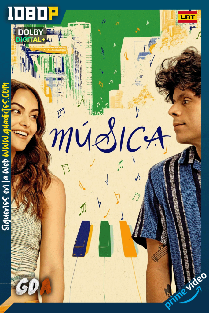Musica (2024) AMZN WEB-DL [1080p] [Lat – Ing – Por – Cas]