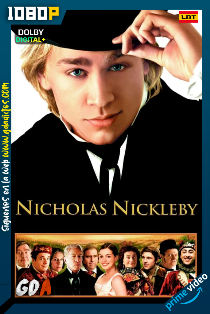 Nicholas Nickleby (2002) AMZN WEB-DL 1080p [Lat – Ing – Cas – Por]