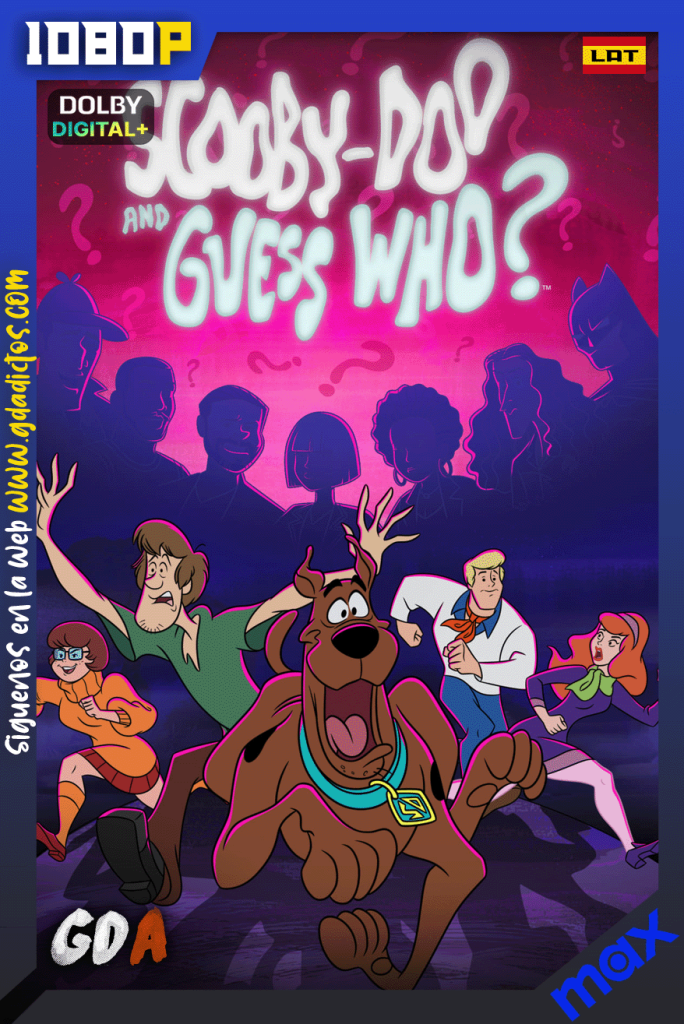 Scooby-Doo y ¿quién crees tú? (2019) MAX 1080p Latino – Inglés – Portugués #2Temporadas [52/52]