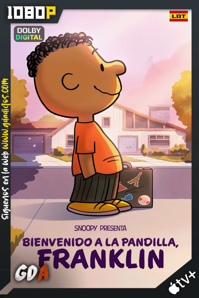 Snoopy presenta: Bienvenido a casa, Franklin (2024) ATVP WEB-DL 1080p [Lat – Ing – Cas – Por]