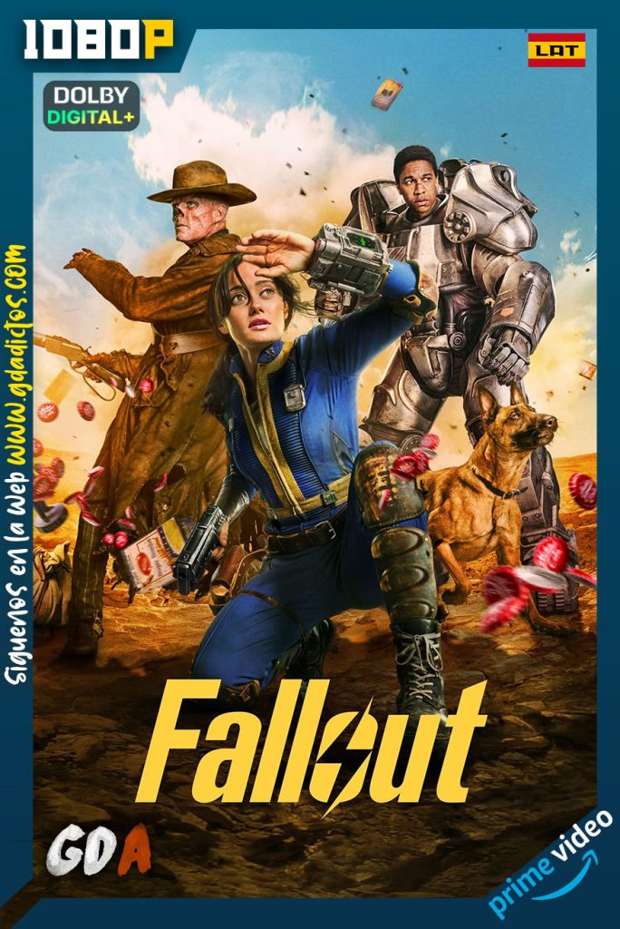 Fallout (2024) AMZN WEB-DL 1080p [Lat – Ing – Por – Cas] #1Temporada [08/08]