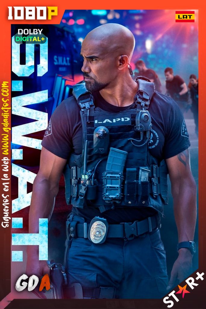 S.W.A.T. (2017) STRP 1080p [Lat – Ing – Por]  #6Temporadas [128/128]