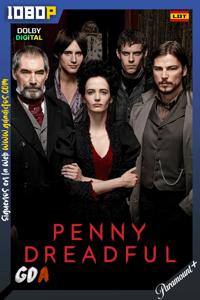 Penny Dreadful (2014) PMNP 1080p [Lat – Ing – Por] #3Temporadas [26/26]