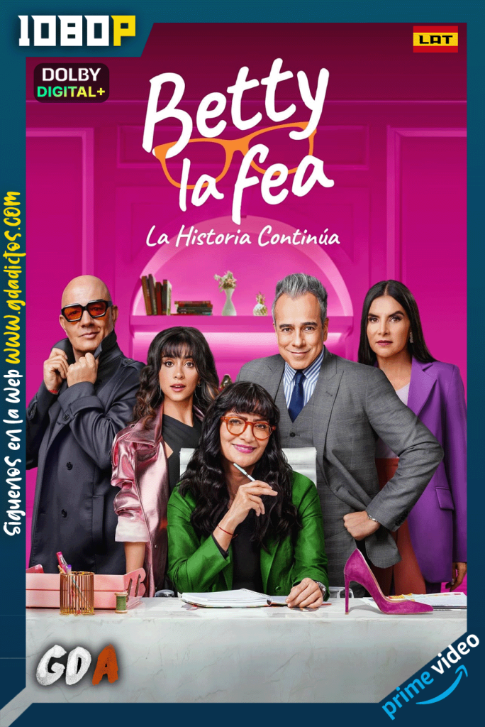 Betty La Fea La Historia Continua (2024) AMZN 1080p [Lat – Ing – Por] #Temporada1 [10/10]