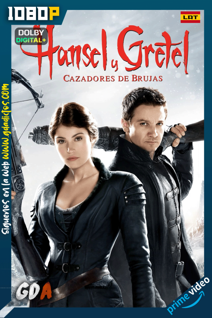 Hansel & Gretel: Cazadores de brujas (2013) AMZN WEB-DL [1080p] [Lat – Ing – Por – Cas]