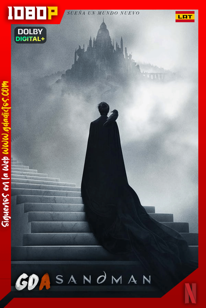 Sandman (2022) NF 1080p [Lat – Ing – Por – Cas] #Temporada1 [11/11]