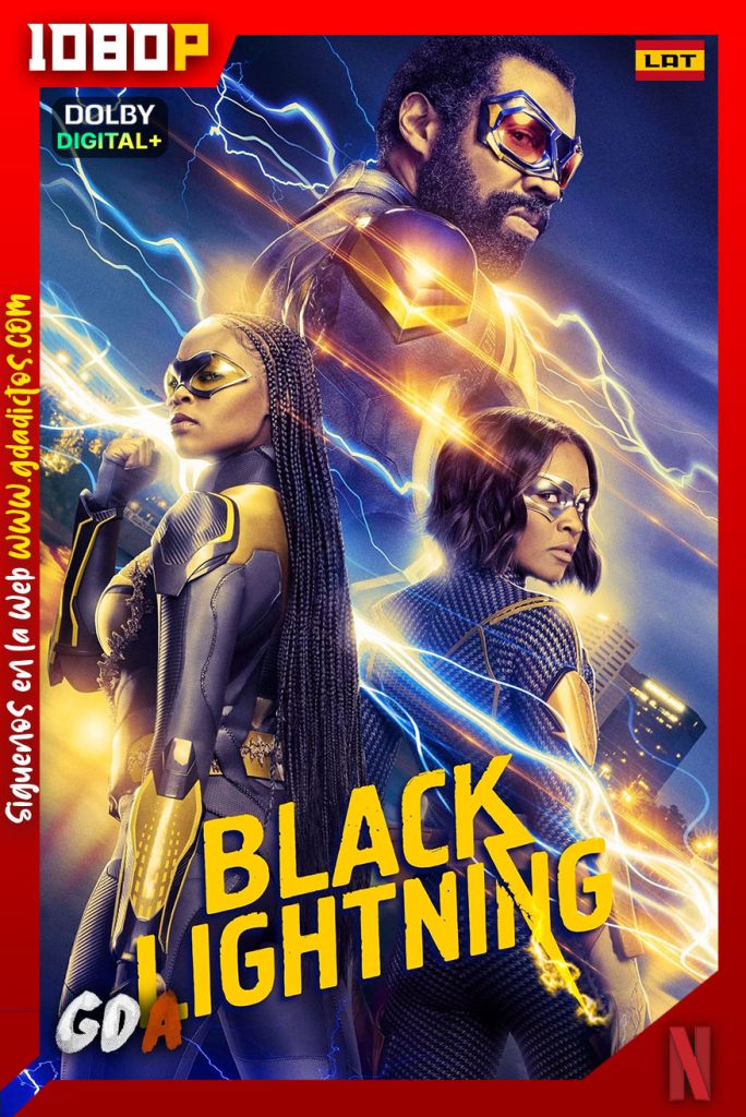 Black Lightning (2018) NF WEB-DL 1080p [Lat – Ing – Por – Cas] #4Temporadas [58/58]