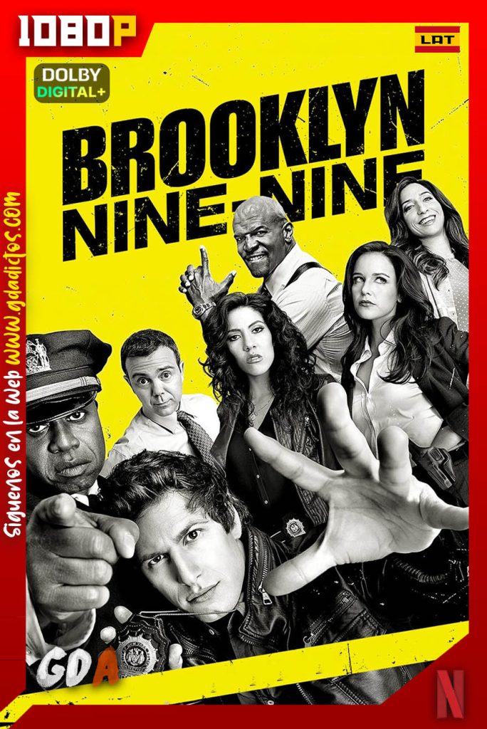 Brooklyn Nine-Nine (2013) NF 1080p [Lat – Ing – Por – Cas] #8Temporadas [153/153]