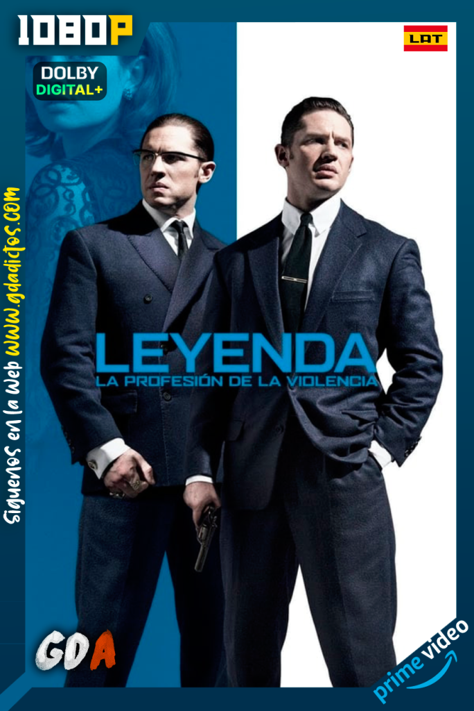 Legend (2015) AMZN WEB-DL 1080p [Lat – Ing]