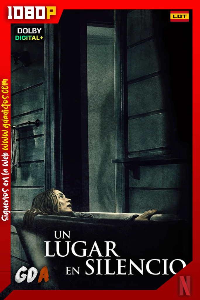 Un lugar en Silencio (2018) NF WEB-DL [1080p] [Lat – Ing – Por – Cas]