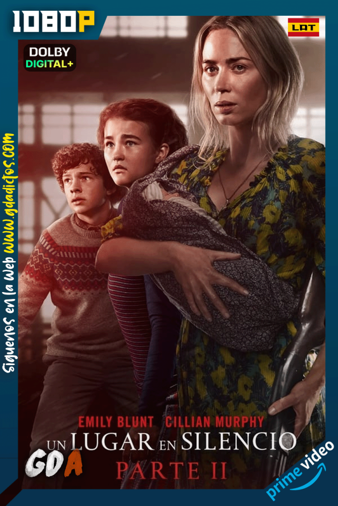 Un Lugar En Silencio: Parte II (2021) AMZN WEB-DL [1080p] [Lat – Ing – Por – Cas]